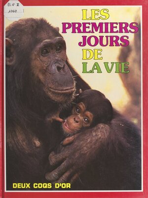 cover image of Les premiers jours de la vie